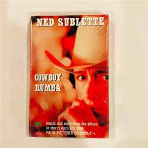 Ned Sublette - Cowboy Rumba mp3