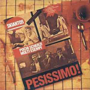 Skiantos - Pesissimo! mp3