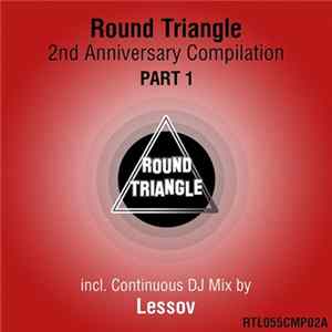 Various - Round Triangle 2nd Anniversary Compilation. Part 1 mp3