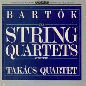 Bartók - Takács Quartet - The String Quartets - Complete mp3