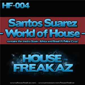 Santos Suarez - World Of House EP mp3