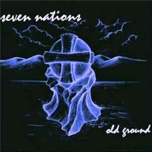 Seven Nations - Old Ground mp3