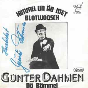 Günter Dahmen - Himmel Un Äd Met Blotwoosch mp3