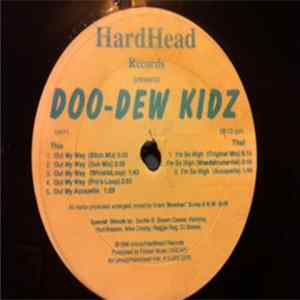 Doo Dew Kidz - Out My Way / I'm So High mp3