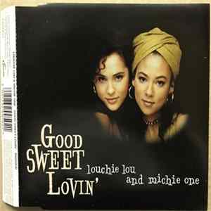 Louchie Lou & Michie One - Good Sweet Lovin' mp3