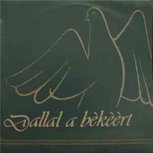 Various - Dallal A Békéért mp3