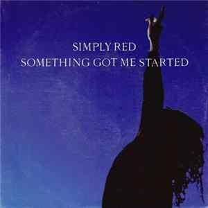 Simply Red - Something Got Me Started mp3