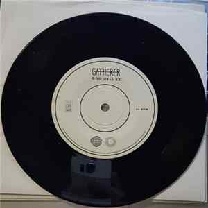 Gatherer - God Deluxe mp3