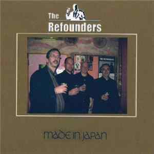 The Refounders - Made In Japan mp3