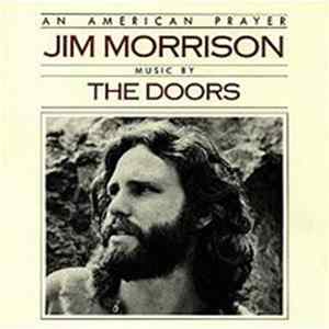 Jim Morrison , Music By The Doors - An American Prayer mp3