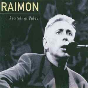 Raimon - Recitals al Palau mp3