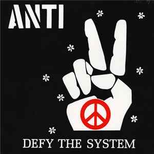 Anti - Defy The System mp3