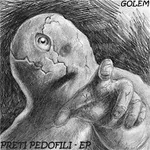 Preti Pedofili - Golem mp3
