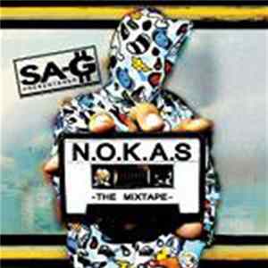 Sa-G - N.O.K.A.S. The Mixtape mp3