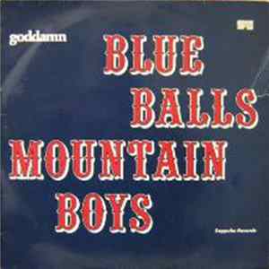 Blue Balls Mountain Boys - Goddamn mp3