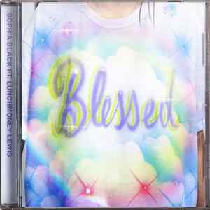 Sophia Black Ft. LunchMoney Lewis - Blessed mp3