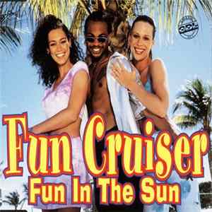 Fun Cruiser - Fun In The Sun mp3