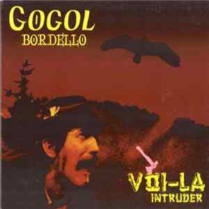 Gogol Bordello - Voi-La Intruder mp3