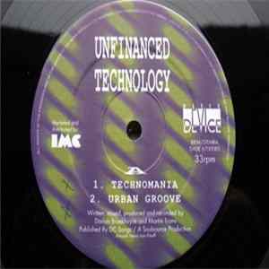 Unfinanced Technology - Technomania mp3