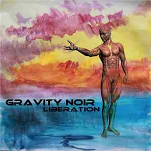 Gravity Noir - Liberation mp3
