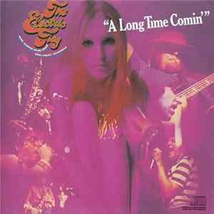 The Electric Flag - A Long Time Comin' mp3