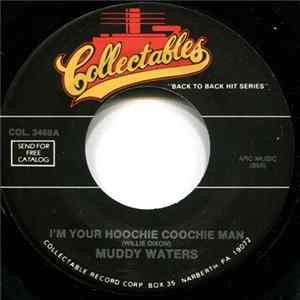 Muddy Waters / Willie Mabon - I'm Your Hoochy Coochy Man / Poison Ivy mp3