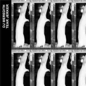 DJ Meredith - Tear Jerker mp3