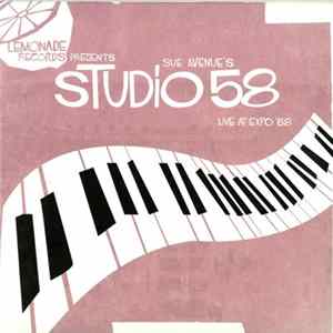 Sue Avenue, Studio 58 - Live At Expo 58 mp3