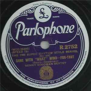 Benny Goodman Sextet - Gone With "What" Wind / Till Tom Special mp3