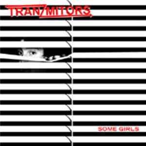 Tranzmitors - Some Girls mp3