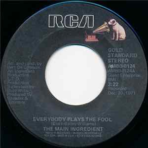 The Main Ingredient - Everybody Plays The Fool mp3