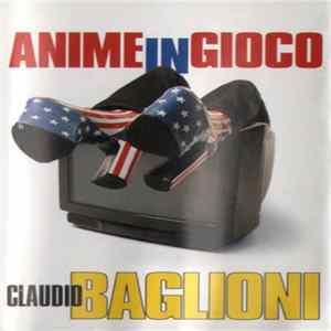 Claudio Baglioni - Anime In Gioco mp3