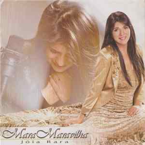 Mara Maravilha - Jóia Rara mp3