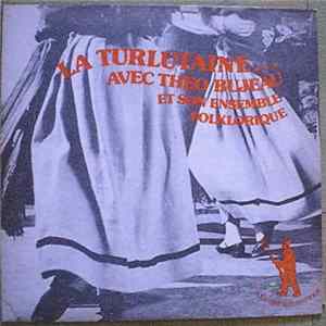 Théo Bujeau Et Son Ensemble Folklorique - La Turlutaine mp3