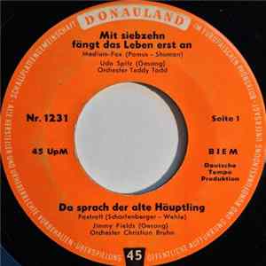 Various - Mit Siebzehn Fängt Das Leben Erst An / Da Sprach der Alte Häuptling / Mein Neuer Hut / Blueberry Hill (Ein Kleines Haus Am Ende Der Welt) mp3
