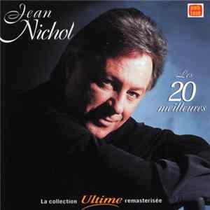 Jean Nichol - Les 20 Meilleures mp3
