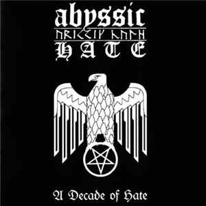 Abyssic Hate - A Decade Of Hate mp3