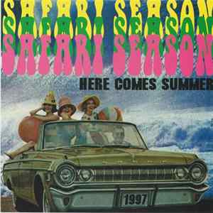 Safari Season - Here Comes Summer mp3