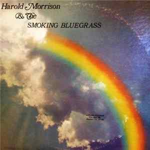 Harold Morrison & The Smoking Bluegrass With Karla Morrison & Benny Williams - Harold Morrison & The Smoking Bluegrass mp3