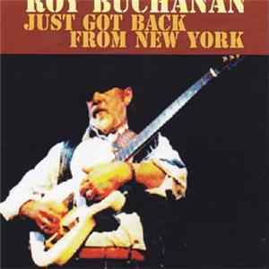 Roy Buchanan - Just Got Back From New York mp3
