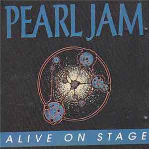 Pearl Jam - Alive On Stage mp3