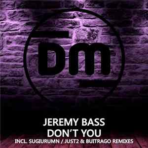 Jeremy Bass - Don't You mp3