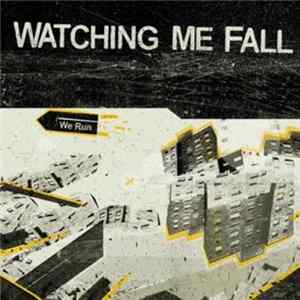 Watching Me Fall - We Run mp3