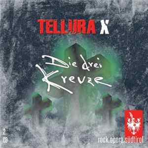 Tellura X - Die drei Kreuze mp3