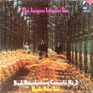 Jacques Loussier Trio With The Royal Philharmonic Orchestra - Bach Brandenburg Concerto No.2 - Etude Pour Trio mp3