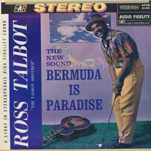 Ross Talbot - Bermuda Is Paradise mp3