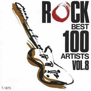 Various - Rock Best 100 Artists Vol.8 mp3