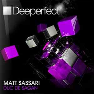 Matt Sassari - Duc De Sagan EP mp3