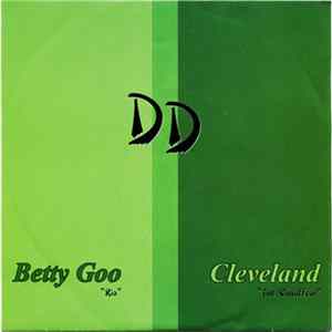 Betty Goo / Cleveland - Rio / The Chauffeur mp3