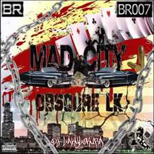 Obscure LK - Mad City mp3